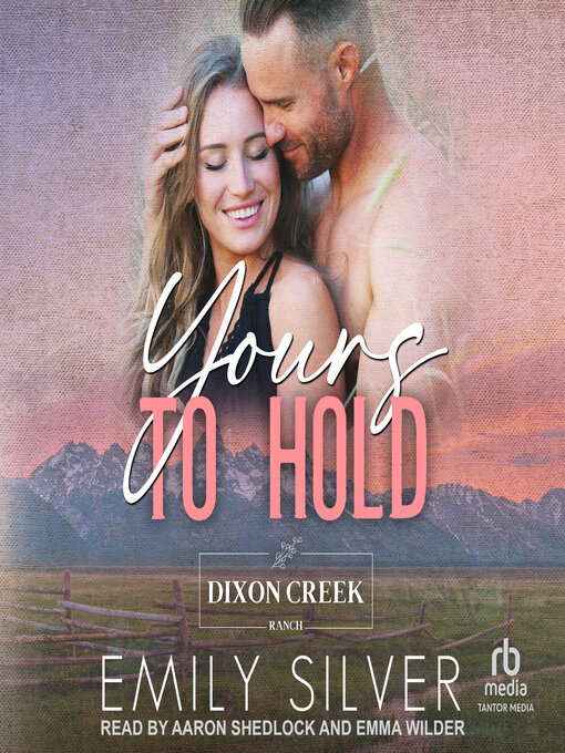 Title details for Yours to Hold by Emily Silver - Available